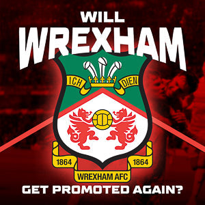 *SPOILER ALERT* Will Wrexham Get Promoted Again?