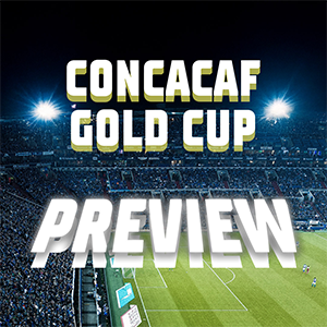 2025 CONCACAF Gold Cup Preview